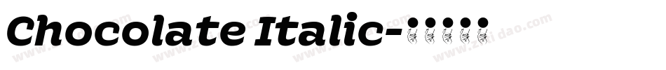 Chocolate Italic字体转换